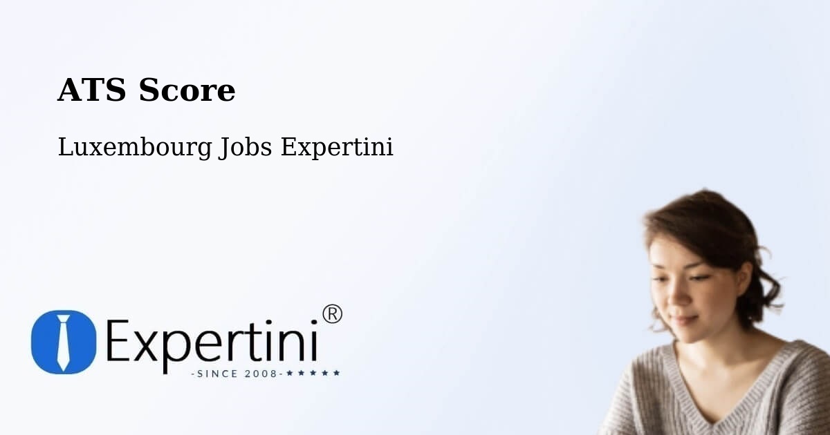 Resume ATS Score & Job Description Match Tool – Bettendorf - Luxembourg Jobs Expertini