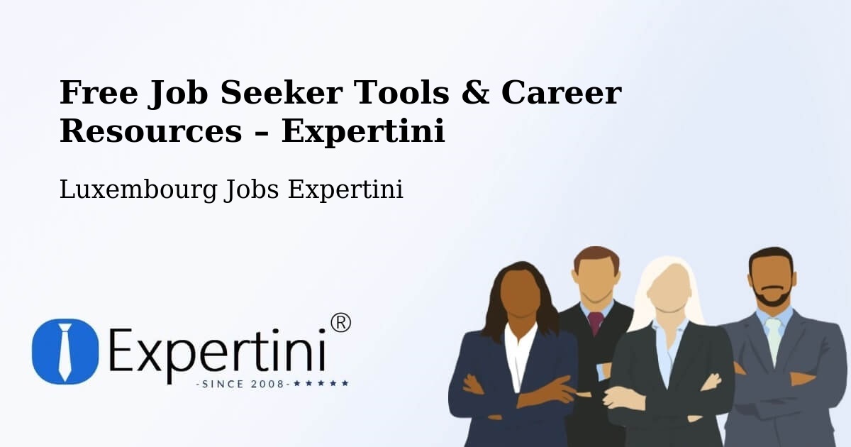 Free Job Seeker Tools & Career Resources – Bettendorf - Bettendorf, Luxembourg Jobs Expertini