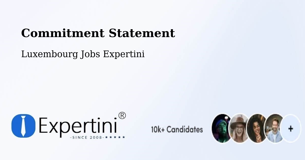Corporate Commitment – Bettendorf - Luxembourg Jobs Expertini