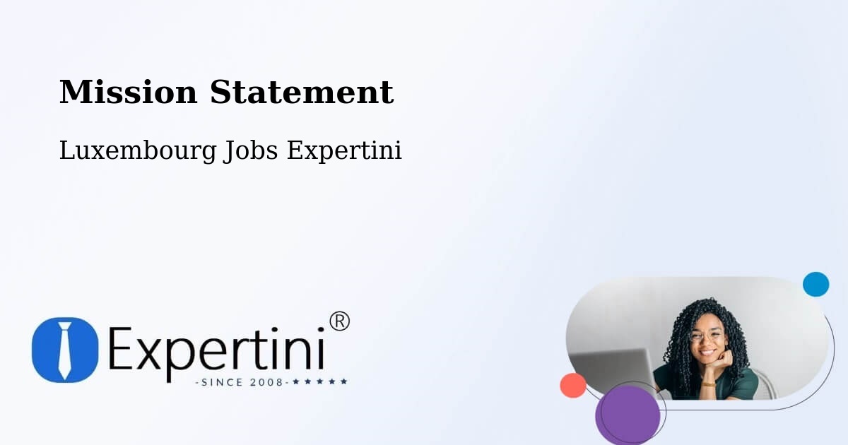 Corporate Mission – Bettendorf - Luxembourg Jobs Expertini