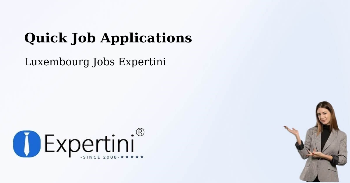 Quick Apply Feature – Bettendorf - Luxembourg Jobs Expertini