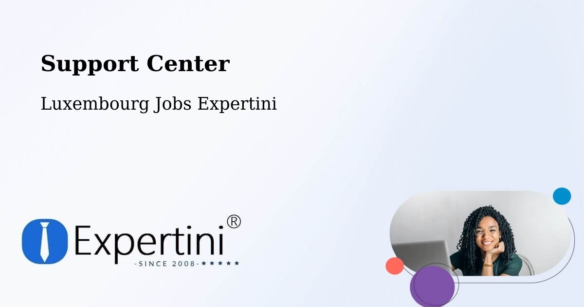 Support Services – Bettendorf - Luxembourg Jobs Expertini